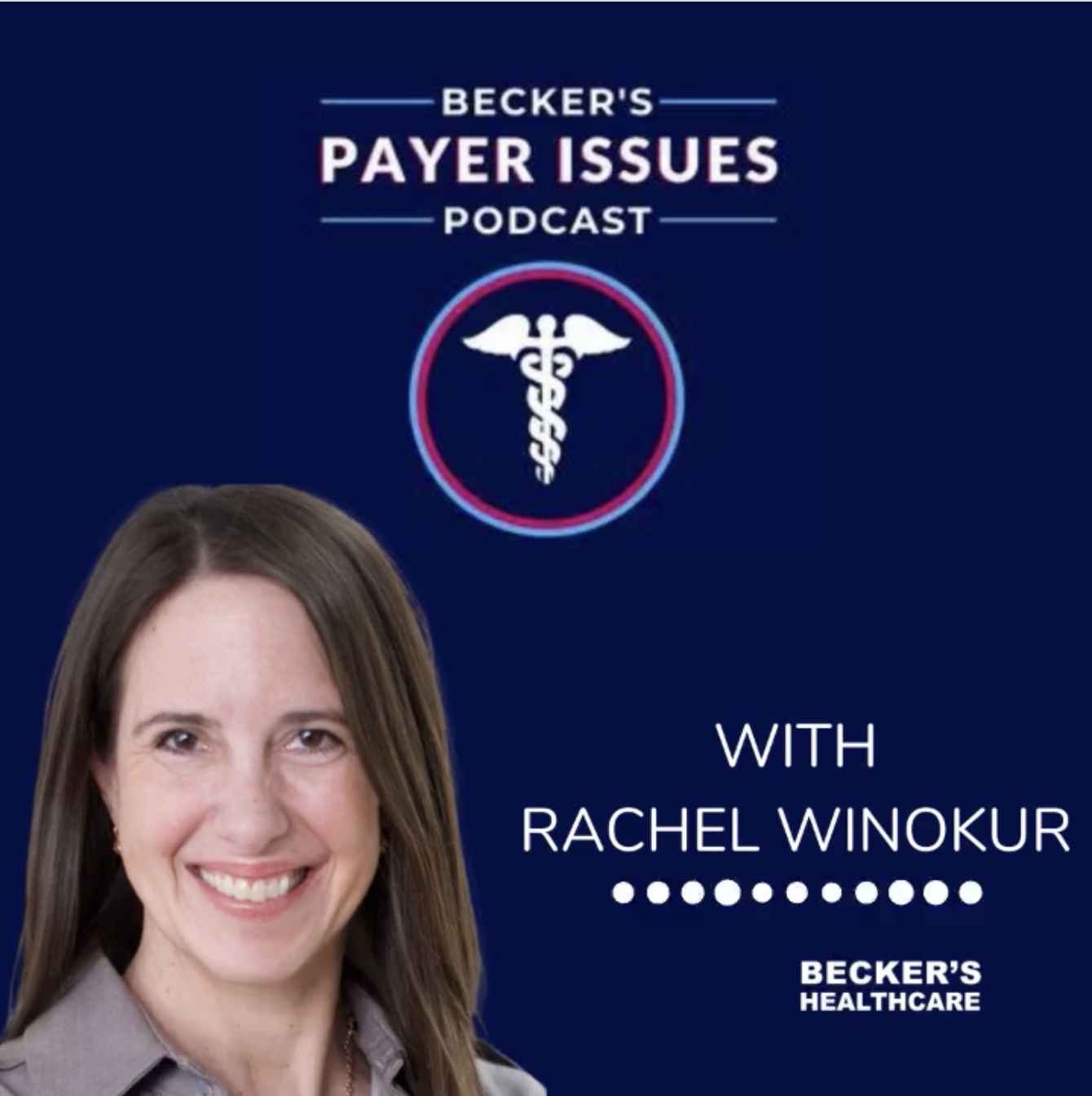Rachel Winokur featured on Becker's Payer Issues Podcast TailorCare